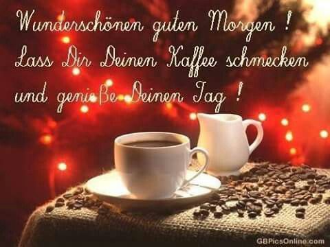 50acb0987a67c12f578db5593ea38c1f.jpg guten Morgen