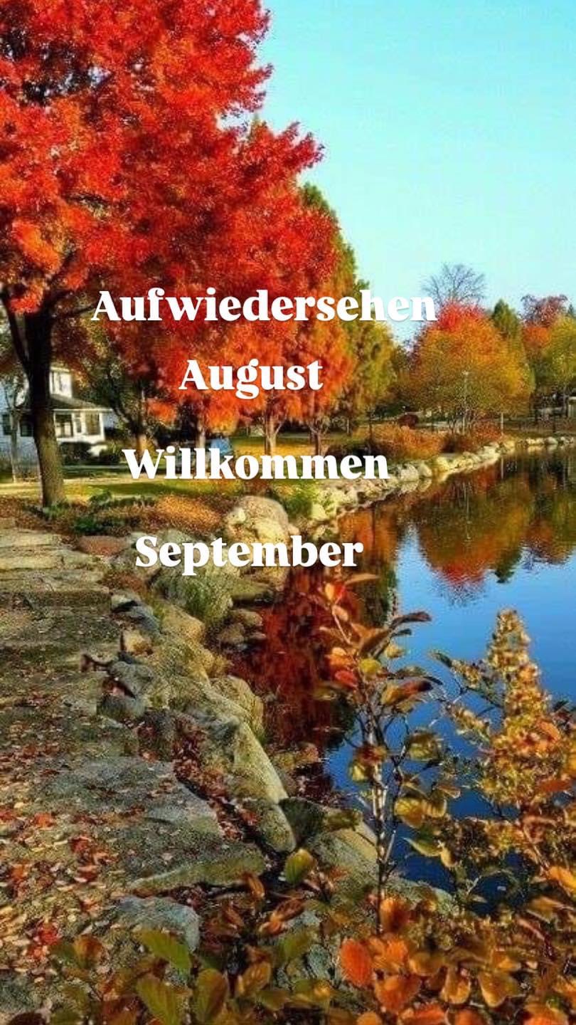 IMG_4933.JPG Tschüß August Willkommen September