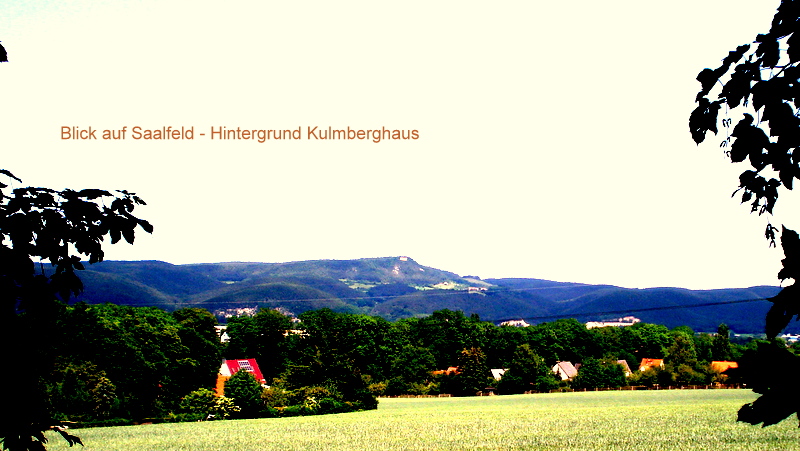 Blick auf Saalfeld - Hintergrund Kulmberghaus