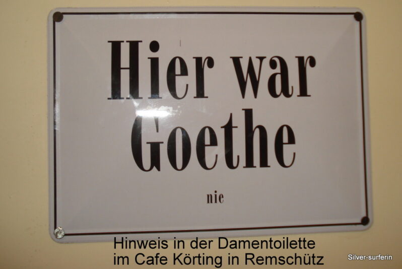 Wichtiger Hinweis im Klo im Cafe´Körting an der Saale in Remschütz.