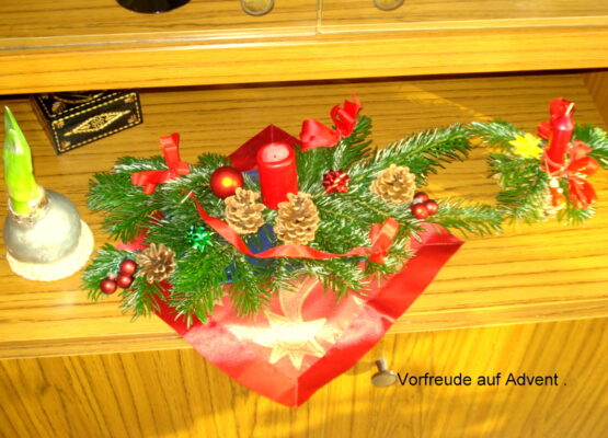Vorfreude auf Advent .