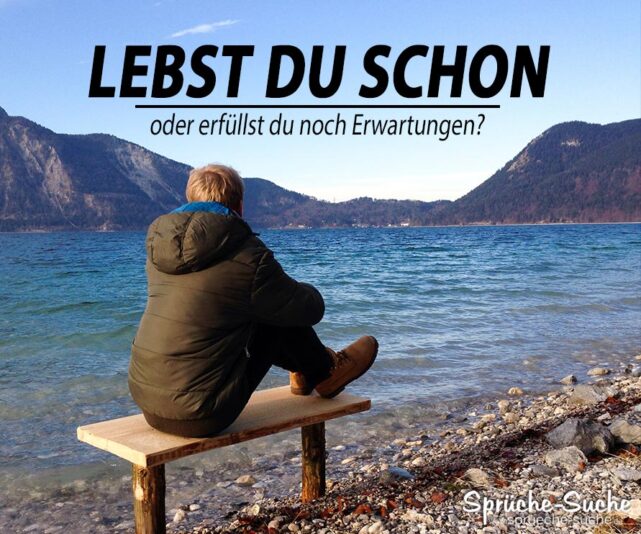 lebst-du-schon-spruch-zum-nachdenken